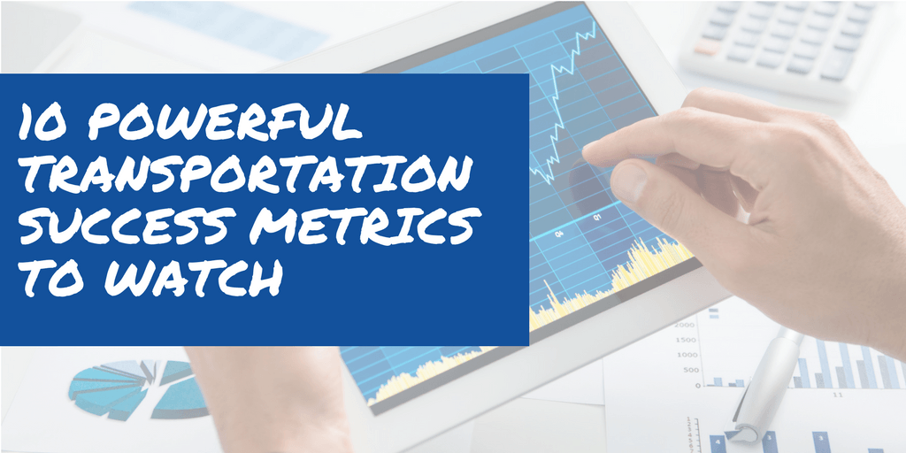 Logistics Metrics to Watch for Success | Transportation Metrics Dashboard