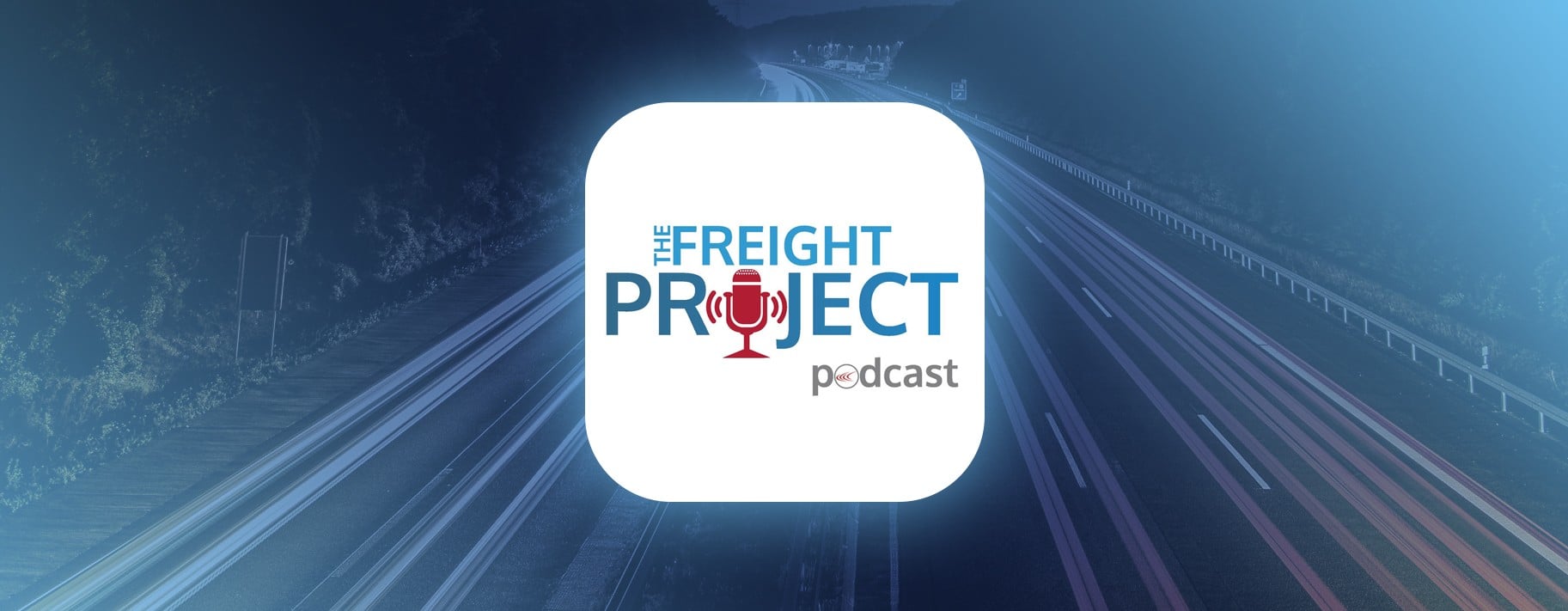 retail Logistics freight project podcast